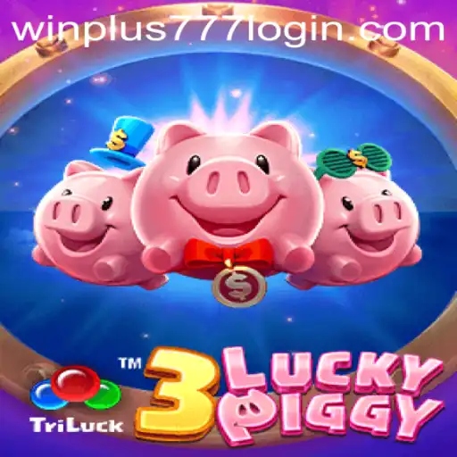 3LUCKYPIGGY: Exploring the Exciting World of Winning and Gameplay