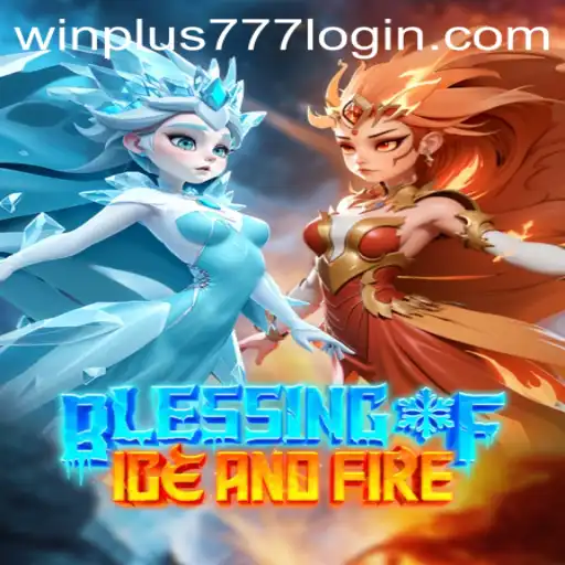Unveiling the Enchantment of 'Blessing of Ice and Fire': A Game of Strategy and Survival